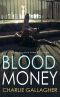 [Langthorne 03] • BLOOD MONEY a Gripping Crime Thriller Full of Twists